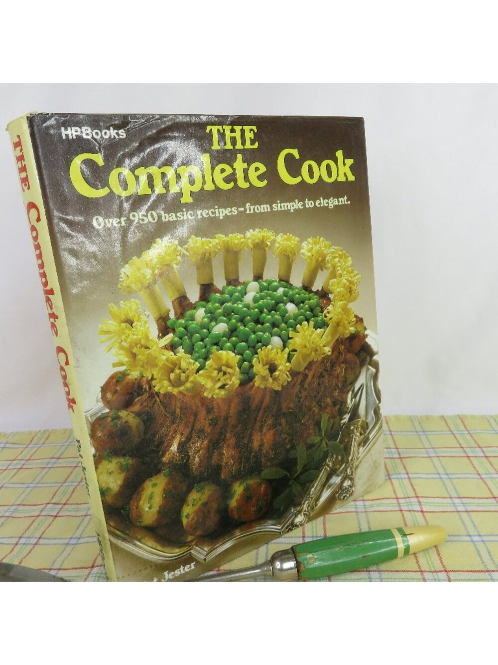 The Complete Cook Cookbook 1984  1st Ed 950 Recipes Learn to Cook Step By Step